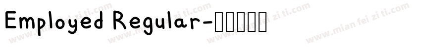 Employed Regular字体转换